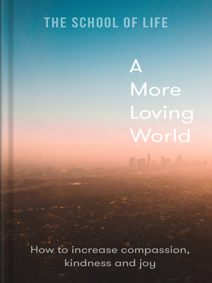 cover image of A More Loving World